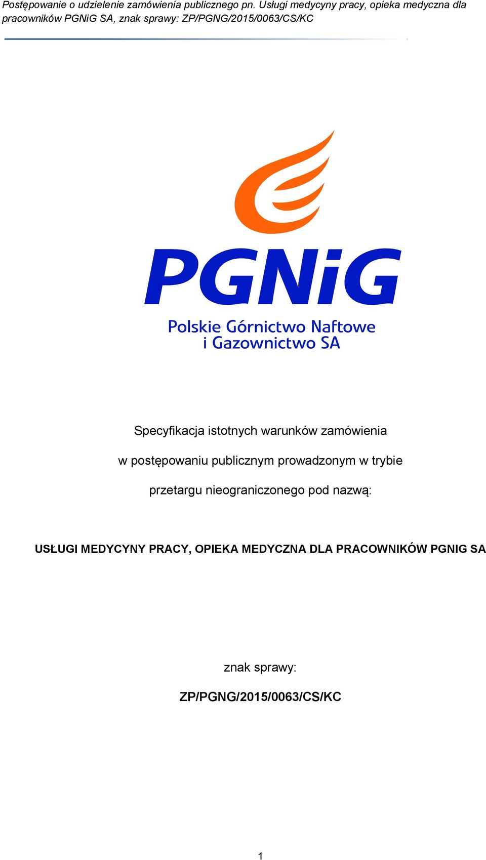 nieograniczonego pod nazwą: USŁUGI MEDYCYNY PRACY, OPIEKA