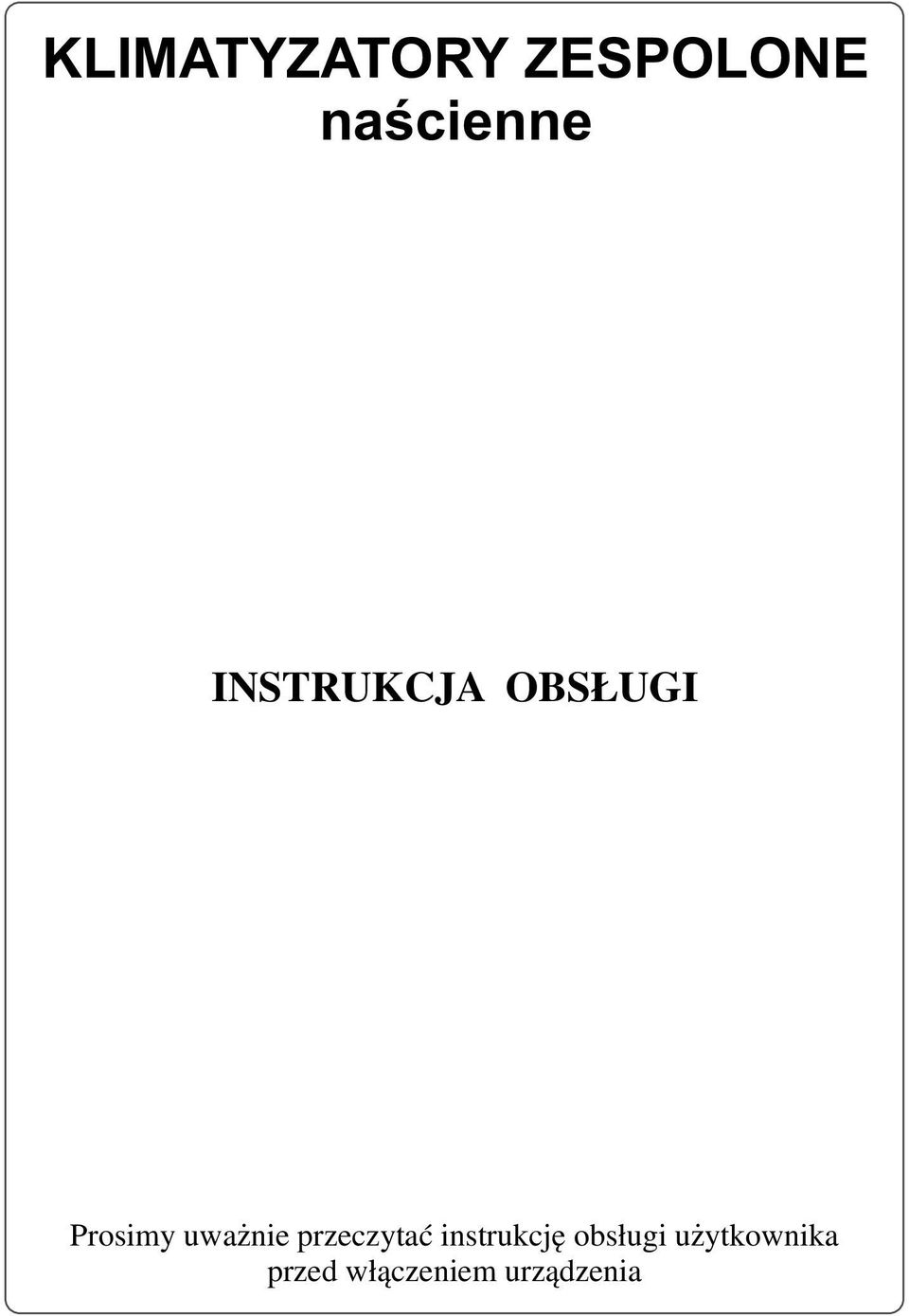 przeczytaæ instrukcjê obs³ugi u