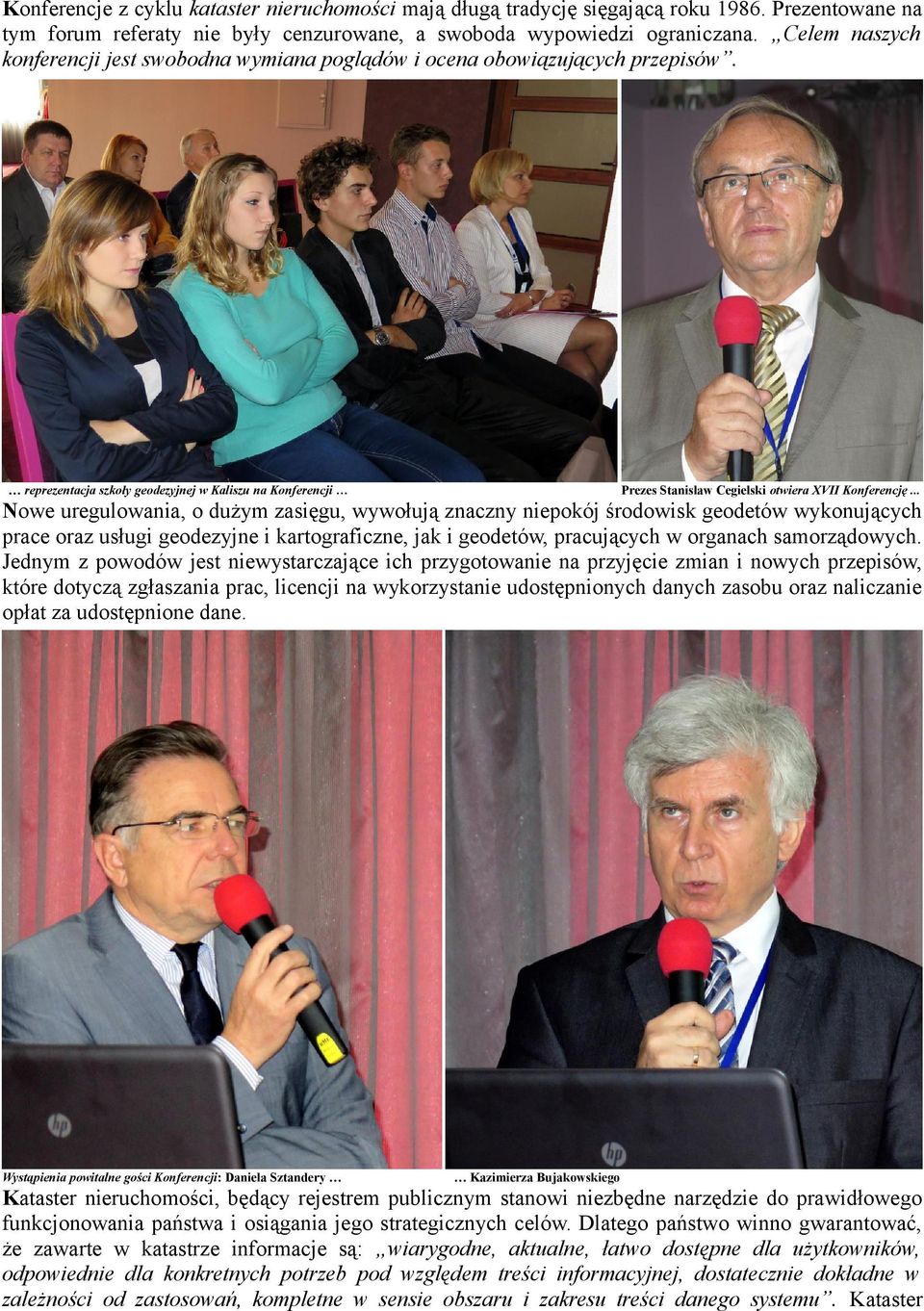 reprezentacja szkoły geodezyjnej w Kaliszu na Konferencji Prezes Stanisław Cegielski otwiera XVII Konferencję.