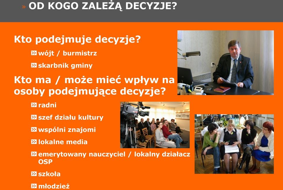osoby podejmujące decyzje?