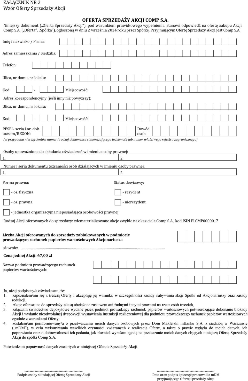 nr domu, nr lokalu: Kod: - Miejscowość: Adres korespondencyjny (jeśli inny niż powyższy): Ulica, nr domu, nr lokalu: Kod: - Miejscowość: PESEL, seria i nr. dok. tożsam/regon: Dowód osob.