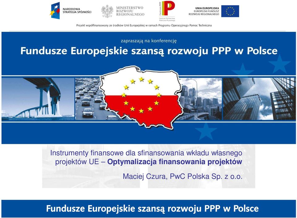 projektów UE Optymalizacja