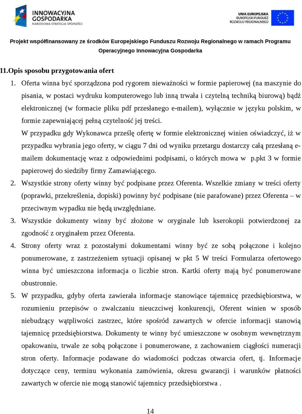 formacie pliku pdf przesłanego e-mailem), wyłącznie w języku polskim, w formie zapewniającej pełną czytelność jej treści.