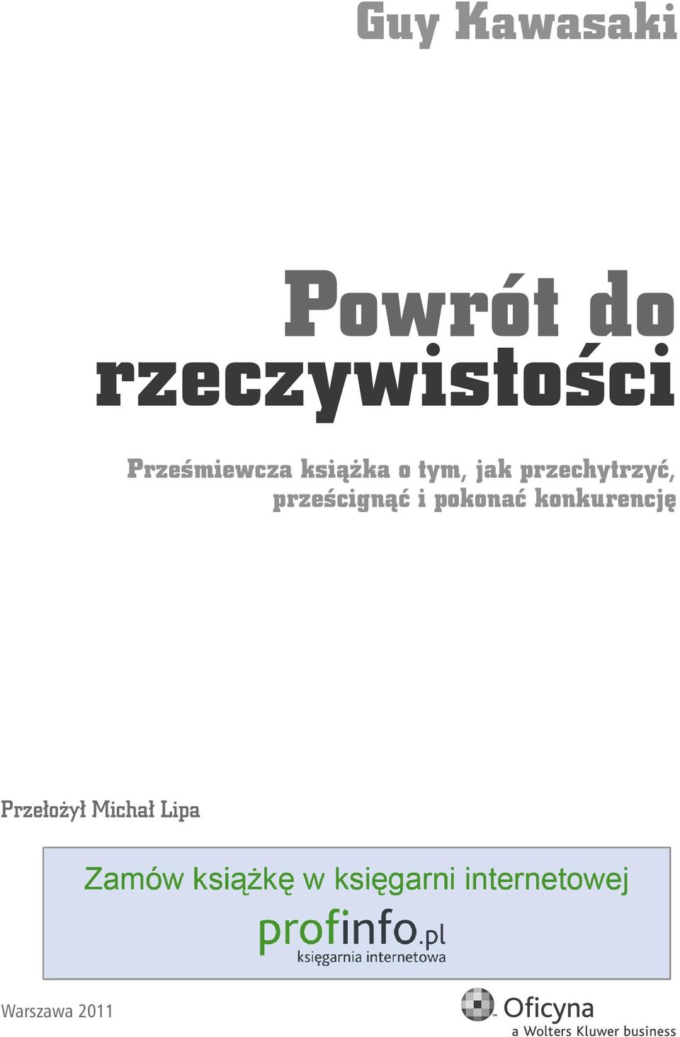 przechytrzyć, prześcignąć i pokonać