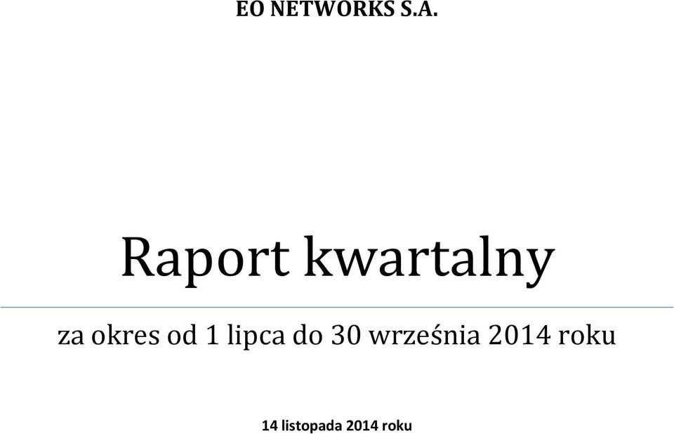 od 1 lipca do 30 września