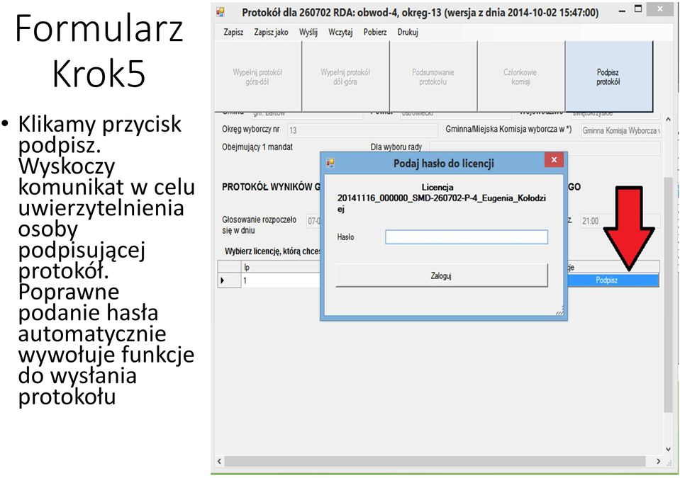 osoby podpisującej protokół.