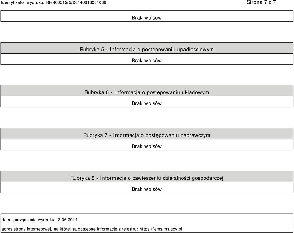 Informacja o zawieszeniu działalności gospodarczej data sporządzenia wydruku 13.06.