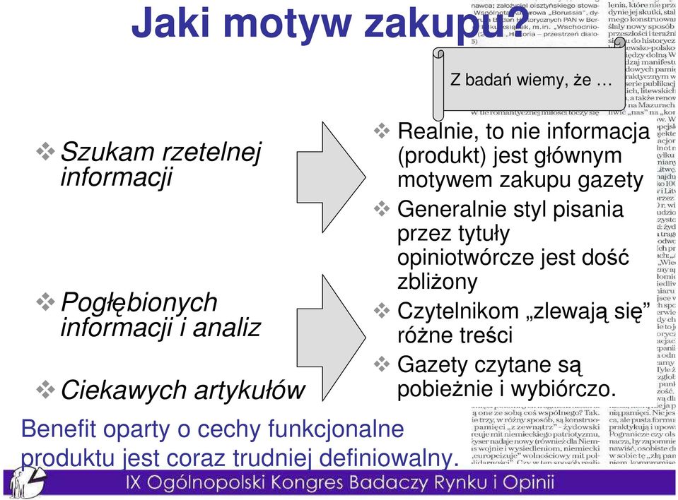 funkcjonalne produktu jest coraz trudniej definiowalny.