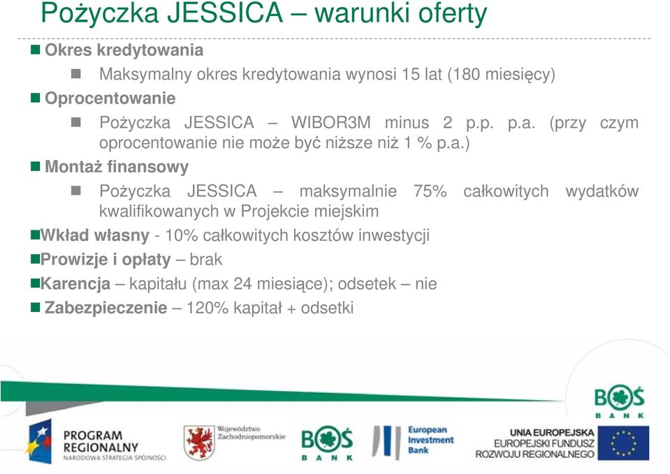 JESSICA WIBOR3M minus 2 p.p. p.a.