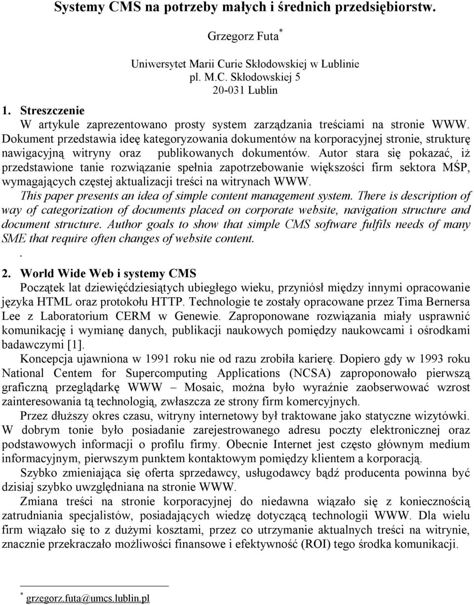 Dokument przedstawia ideę kategoryzowania dokumentów na korporacyjnej stronie, strukturę nawigacyjną witryny oraz publikowanych dokumentów.