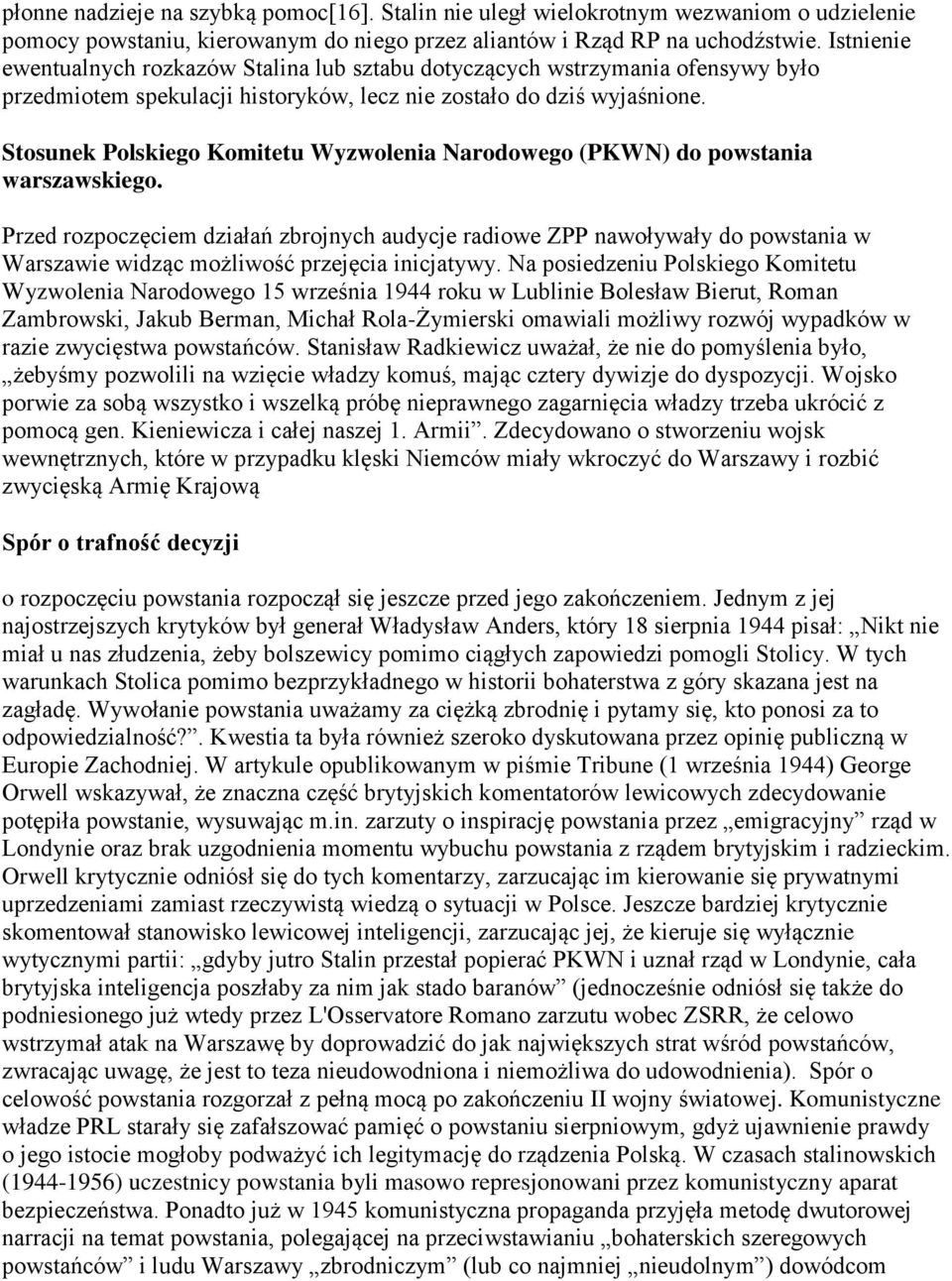Stosunek Polskiego Komitetu Wyzwolenia Narodowego (PKWN) do powstania warszawskiego.