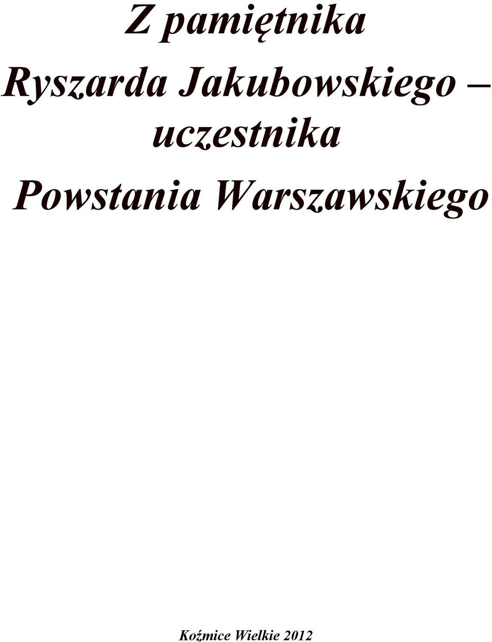 uczestnika Powstania