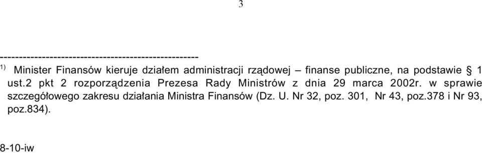 2 pkt 2 rozporzàdzenia Prezesa Rady Ministrów z dnia 29 marca 2002r.