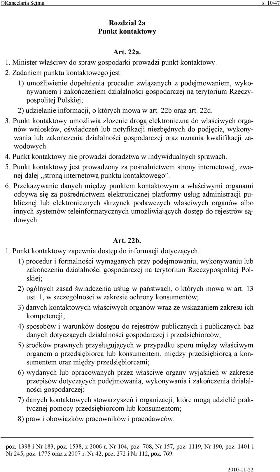 a. 1. Minister właściwy do spraw gospodarki prowadzi punkt kontaktowy. 2.