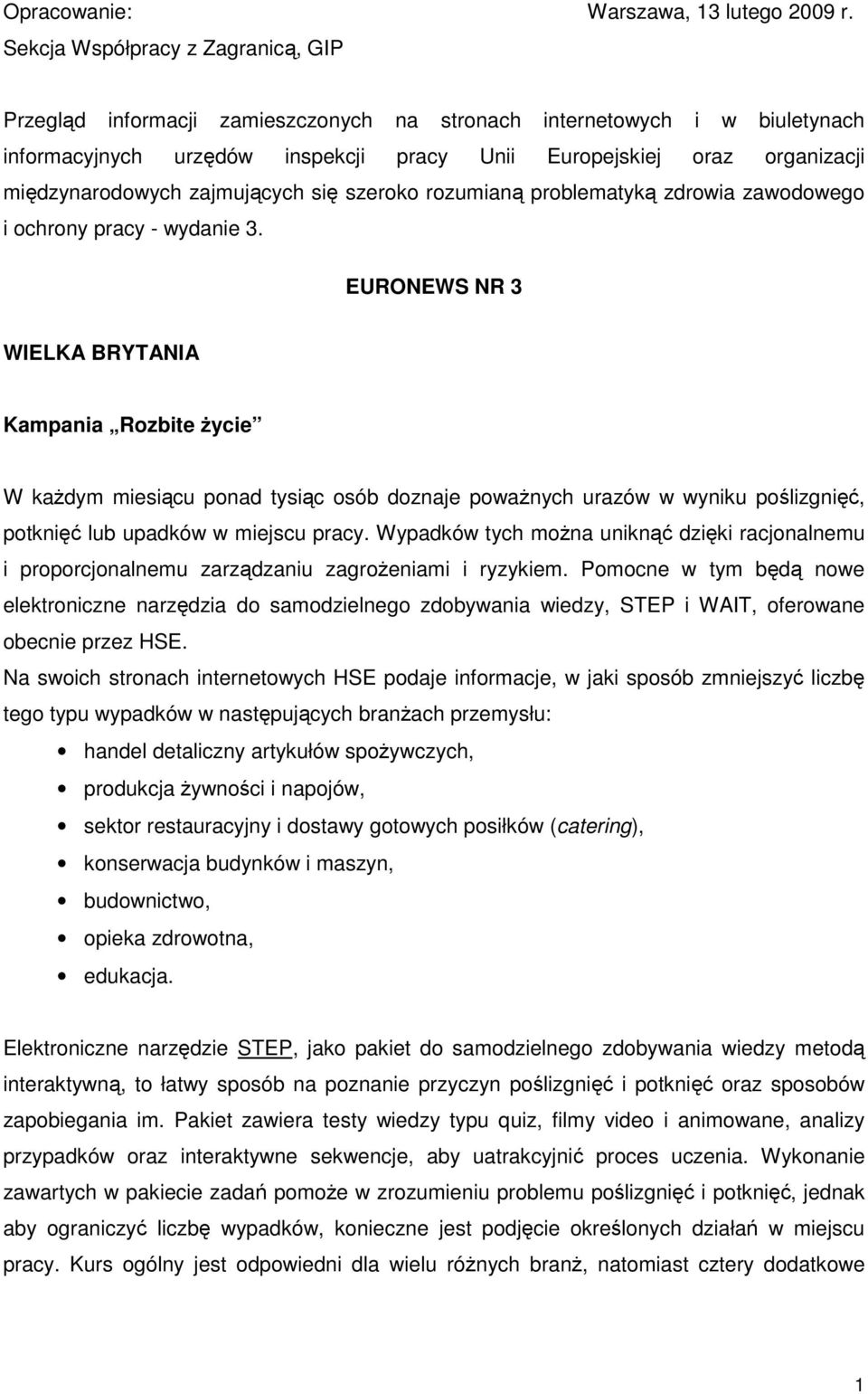 międzynarodowych zajmujących się szeroko rozumianą problematyką zdrowia zawodowego i ochrony pracy - wydanie 3.