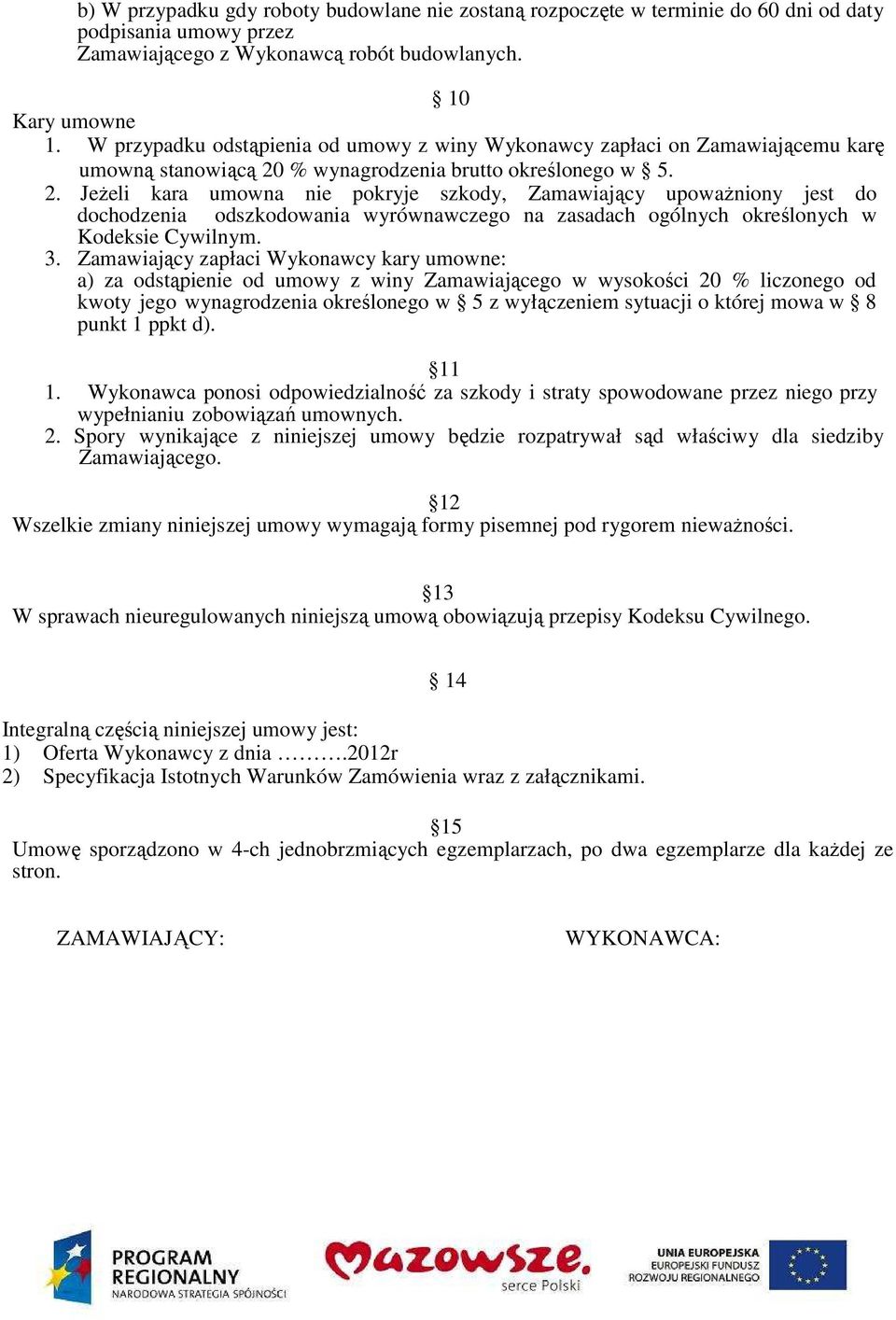 % wynagrodzenia brutto określonego w 5. 2.