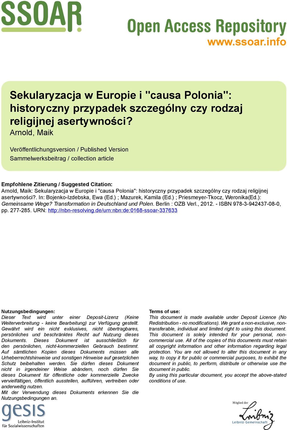 historyczny przypadek szczególny czy rodzaj religijnej asertywności?. In: Bojenko-Izdebska, Ewa (Ed.) ; Mazurek, Kamila (Ed.) ; Priesmeyer-Tkocz, Weronika(Ed.): Gemeinsame Wege?