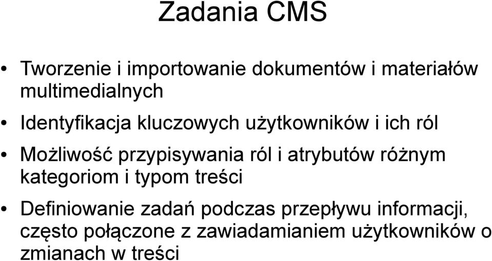 atrybutów różnym kategoriom i typom treści Definiowanie zadań podczas