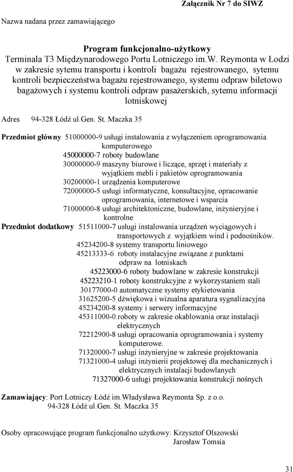 ającego Program funkcjonalno-użytkowy