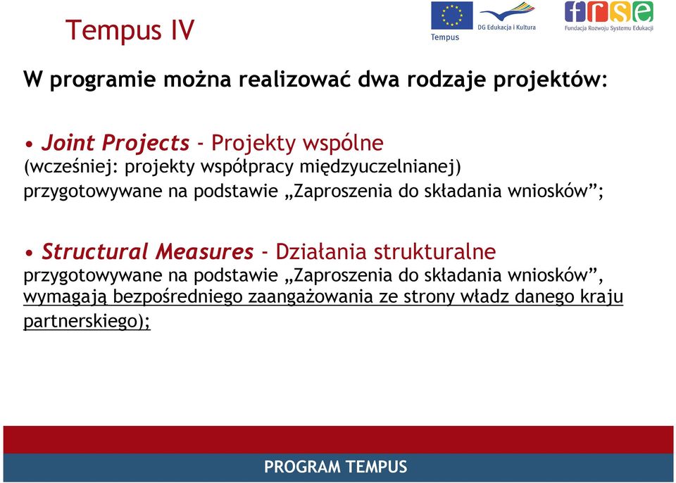 wniosków ; Structural Measures - Działania strukturalne przygotowywane na podstawie Zaproszenia