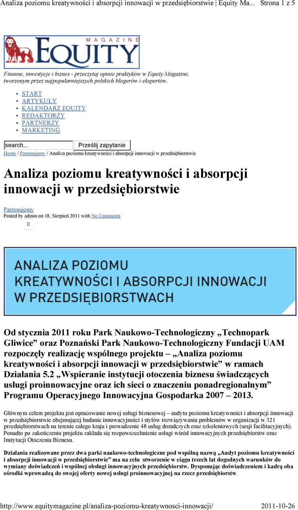 .. Prześlij zapytanie Home / Patronujemy / Analiza poziomu kreatywności i absorpcji innowacji w przedsiębiorstwie Analiza poziomu kreatywności i absorpcji innowacji w przedsiębiorstwie Patronujemy