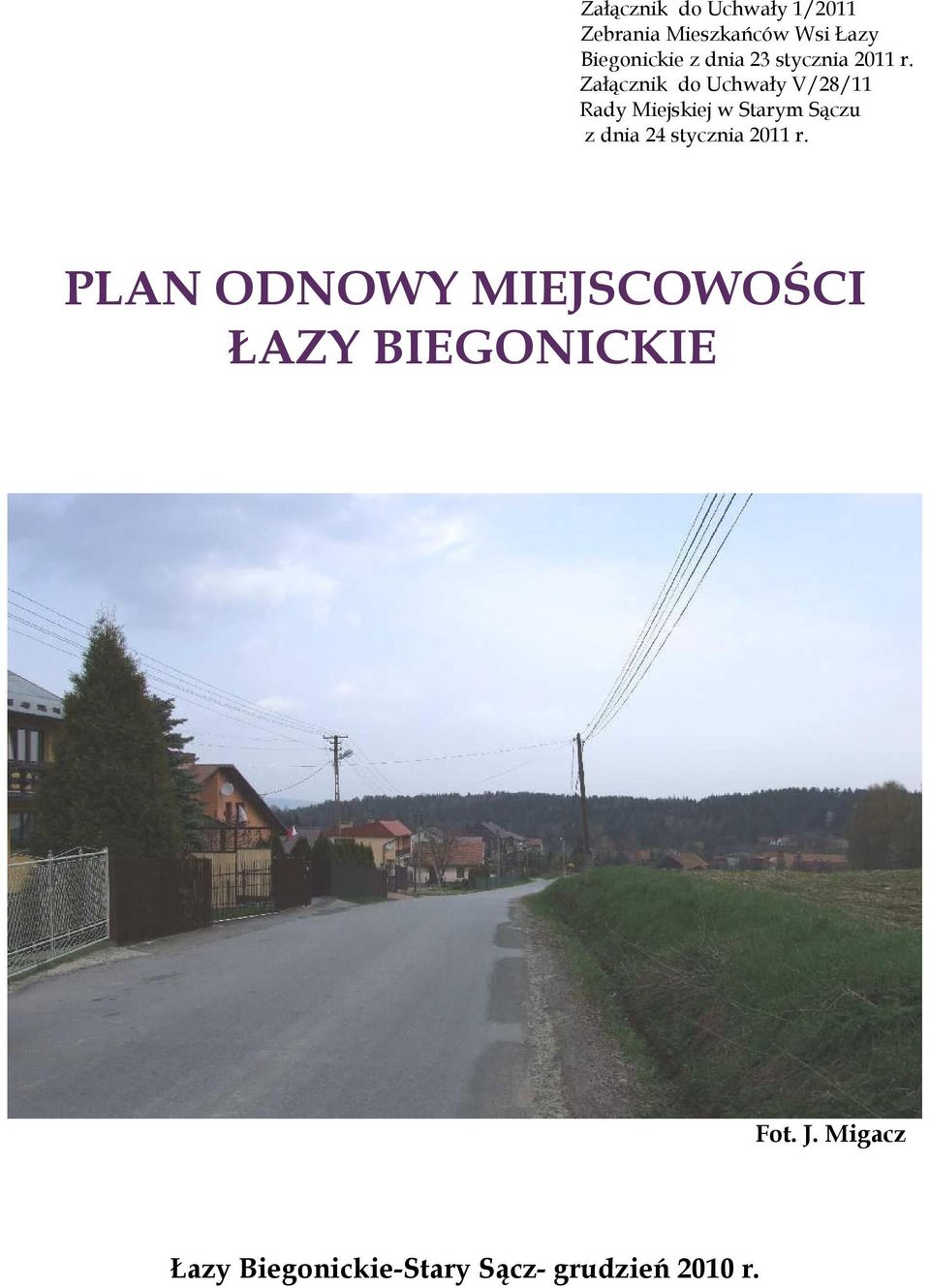 Załącznik do Uchwały V/28/11 Rady Miejskiej w Starym Sączu z dnia 24