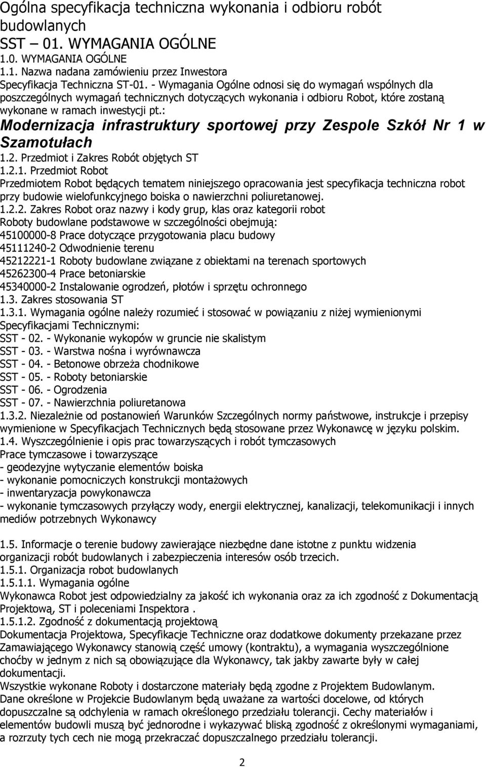 : Modernizacja infrastruktury sportowej przy Zespole Szkół Nr 1 