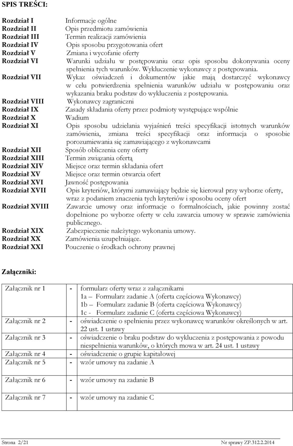 wycofanie oferty Warunki udziału w postępowaniu oraz opis sposobu dokonywania oceny spełnienia tych warunków. Wykluczenie wykonawcy z postępowania.