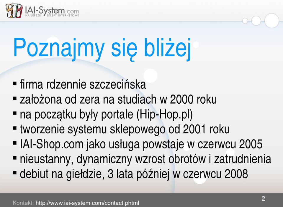 pl) tworzenie systemu sklepowego od 2001 roku IAI-Shop.