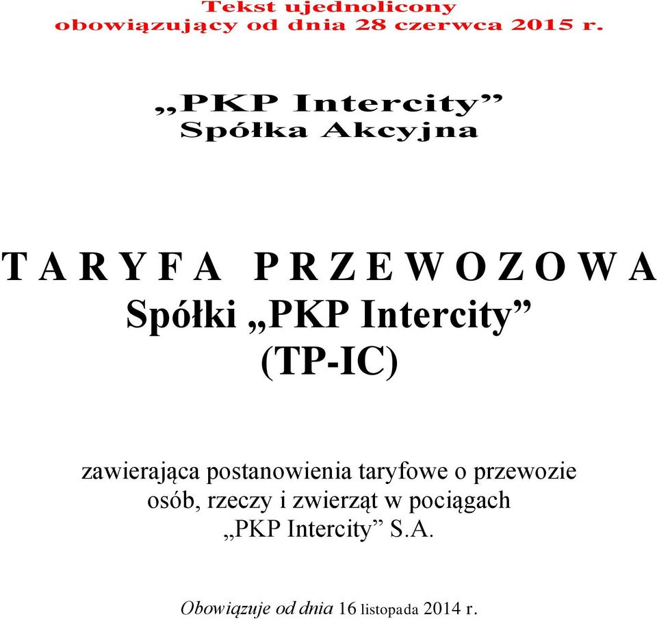 Intercity (TP-IC) zawierająca postanowienia taryfowe o przewozie osób,