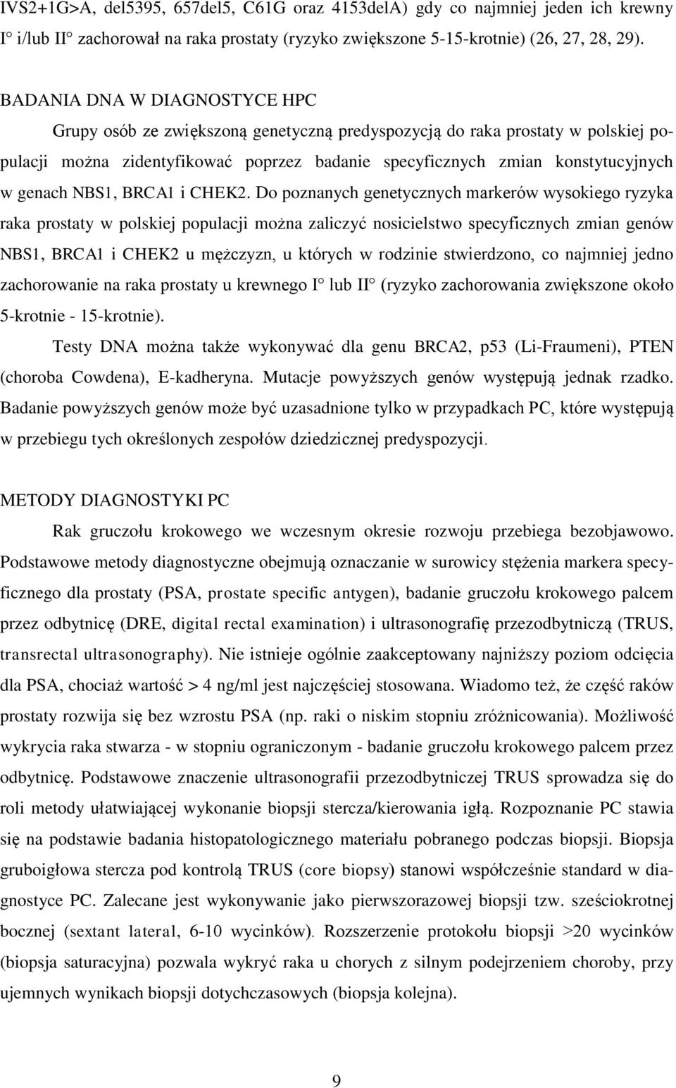 NBS1, BRCA1 i CHEK2.