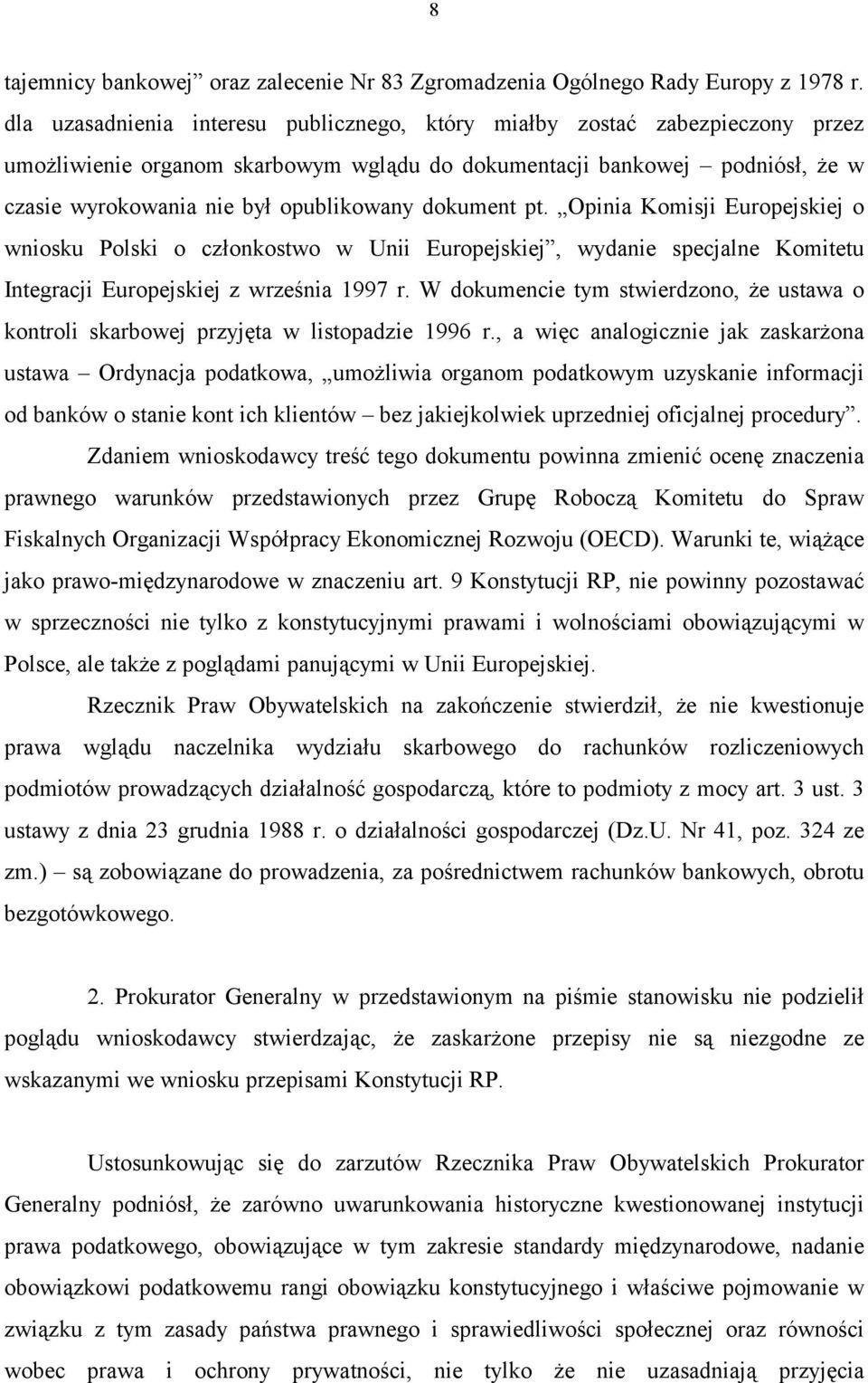 dokument pt. Opinia Komisji Europejskiej o wniosku Polski o członkostwo w Unii Europejskiej, wydanie specjalne Komitetu Integracji Europejskiej z września 1997 r.