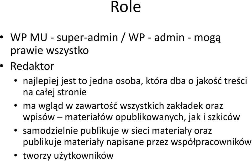 zakładek oraz wpisów materiałów opublikowanych, jak i szkiców samodzielnie publikuje w