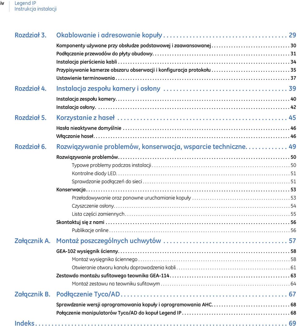 ..................................................................... 34 Przypisywanie kamerze obszaru obserwacji i konfiguracja protokołu................................ 3 Ustawienie terminowania.