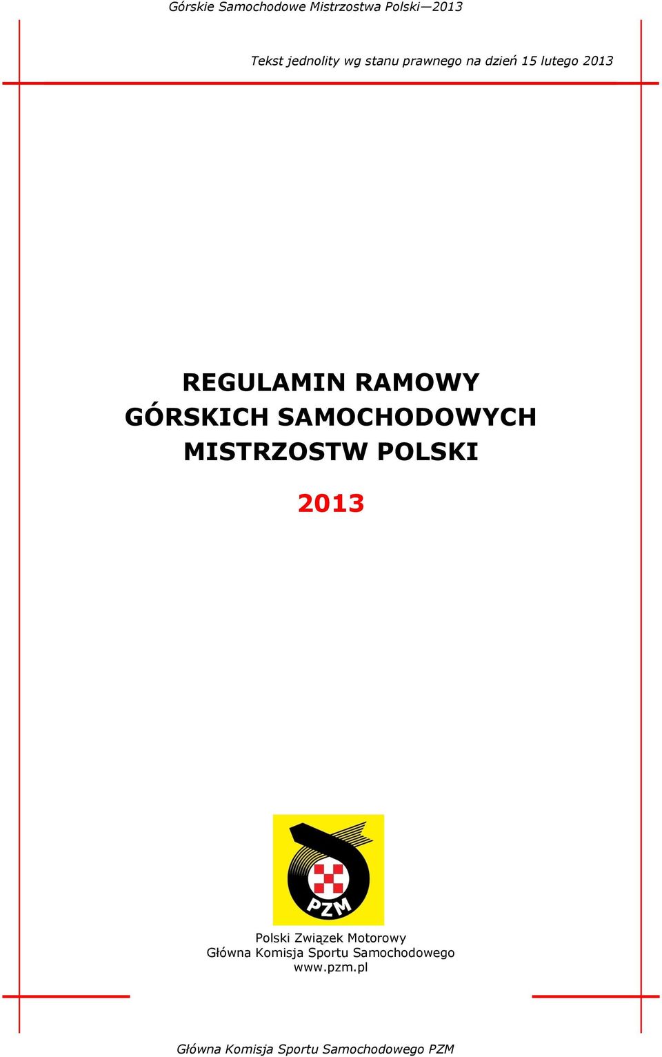 SAMOCHODOWYCH MISTRZOSTW POLSKI 2013 Polski