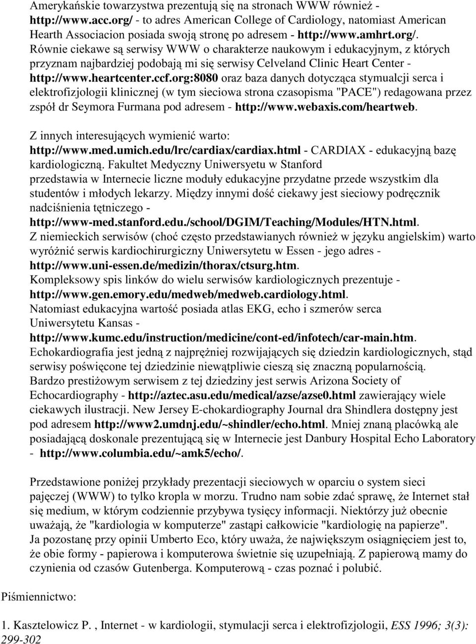 umich.edu/lrc/cardiax/cardiax.html AD'3AL J 7 Uniwersyetu w Stanford 3 $ $ 7 ( http://www-med.stanford.edu./school/dgim/teaching/modules/htn.html. 6!