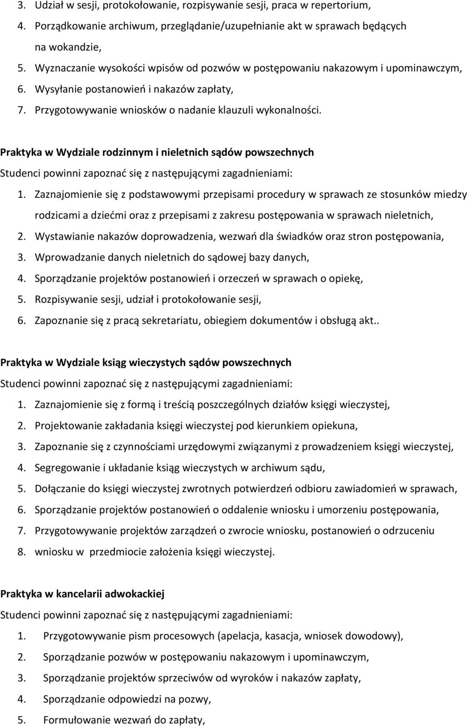 Praktyka w Wydziale rodzinnym i nieletnich sądów powszechnych 1.