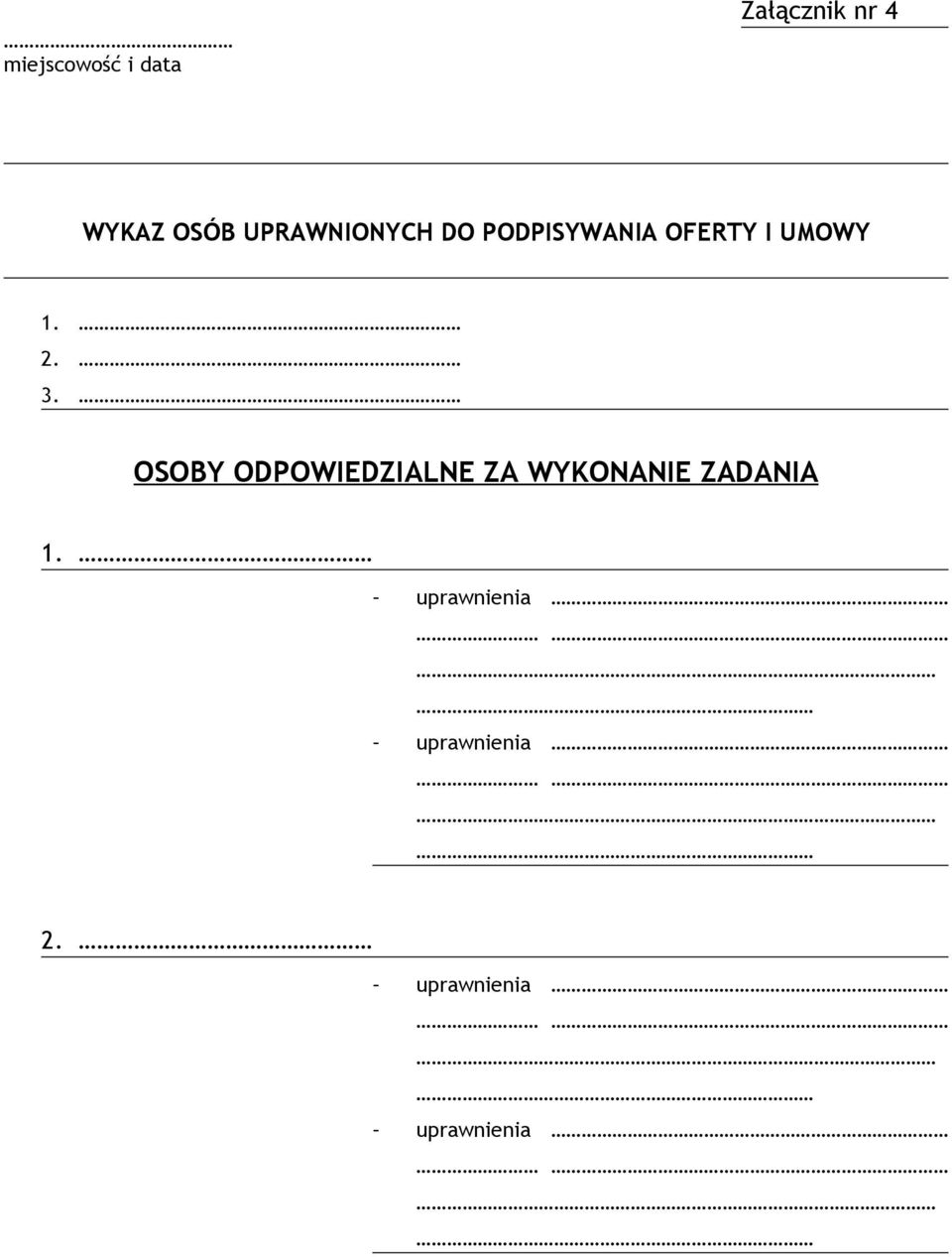 3. OSOBY ODPOWIEDZIALNE ZA WYKONANIE ZADANIA 1.