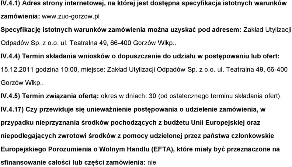 12.2011 gdzina 10:00, miejsce: Zakład Utylizacji Odpadów Sp. z.. ul. Teatralna 49