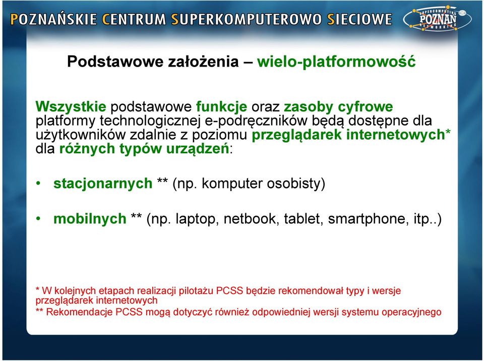 komputer osobisty) mobilnych ** (np. laptop, netbook, tablet, smartphone, itp.