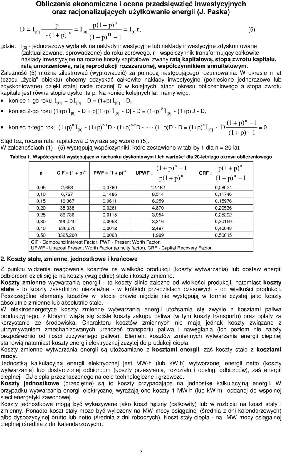 iwesycyje a rocze koszy kapiałowe zway raą kapiałową sopą zwrou kapiału raą umorzeiową raą reproukcji rozszerzoej współczyikiem auieowym.