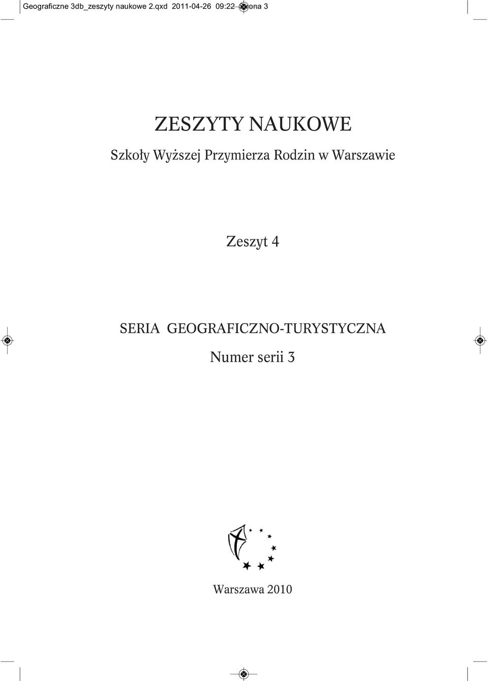 Szkoły Wyższej Przymierza Rodzin w Warszawie