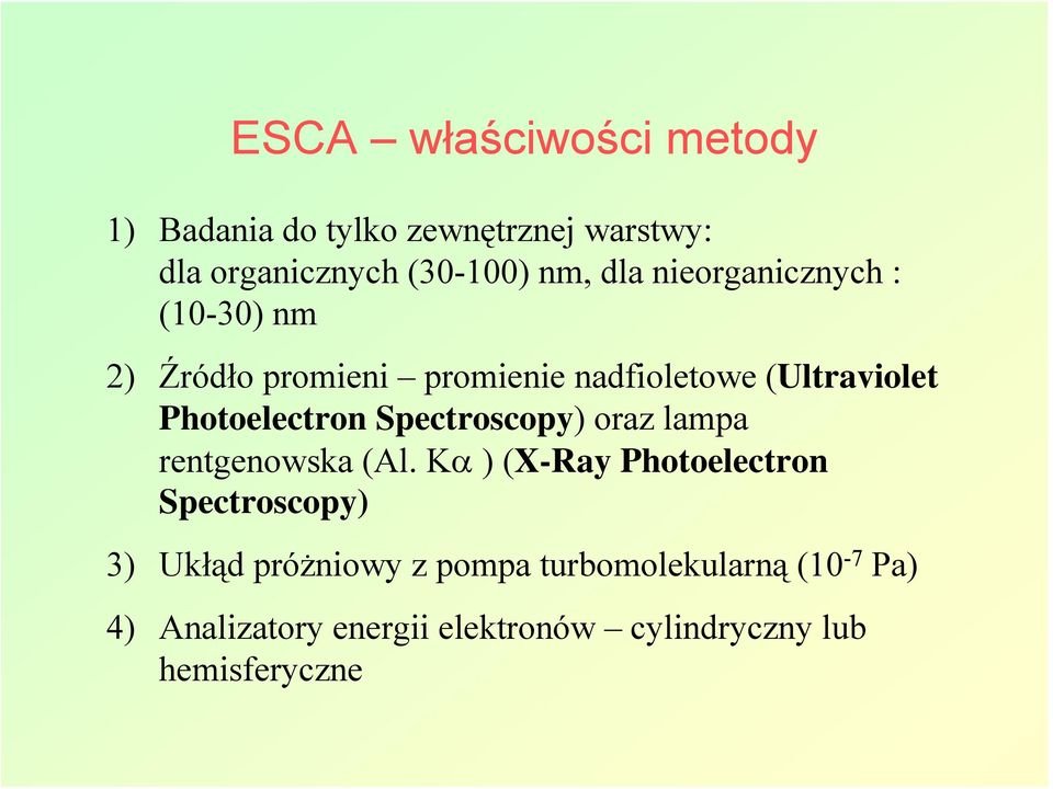 Spectroscopy) oraz lampa rentgenowska (Al.
