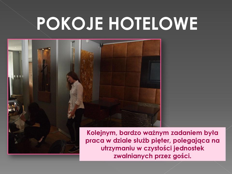 służb pięter, polegająca na utrzymaniu