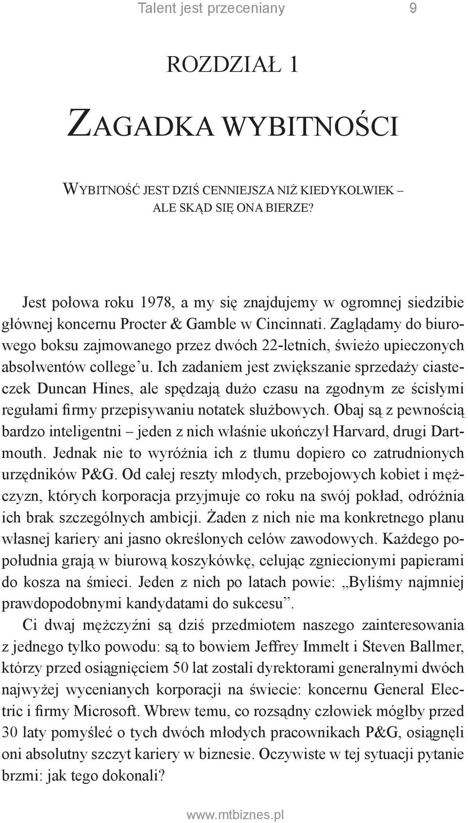 Zaglądamy do biurowego boksu zajmowanego przez dwóch 22-letnich, świeżo upieczonych absolwentów college u.