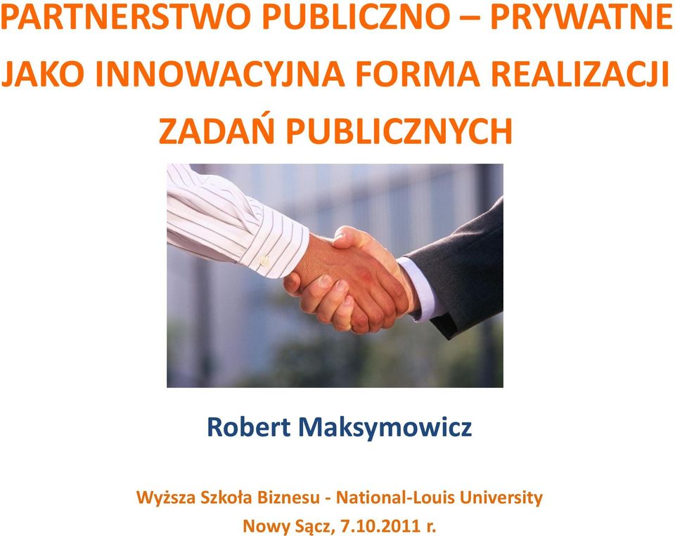 PUBLICZNYCH Robert Maksymowicz Wyższa