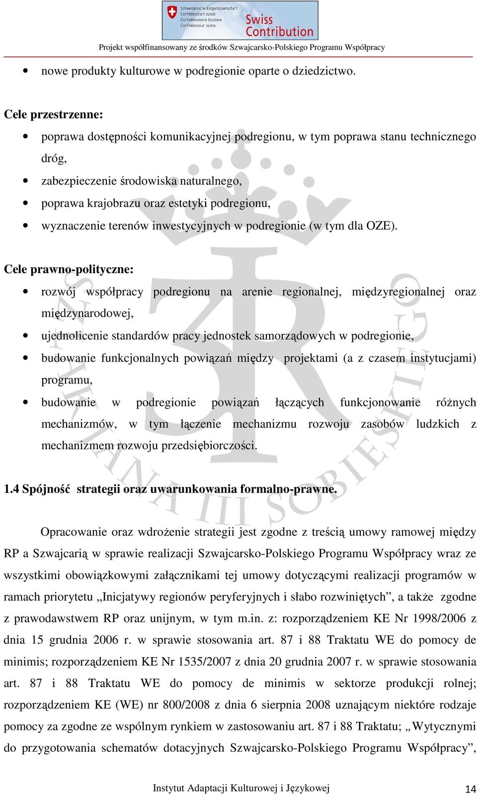 wyznaczenie terenów inwestycyjnych w podregionie (w tym dla OZE).