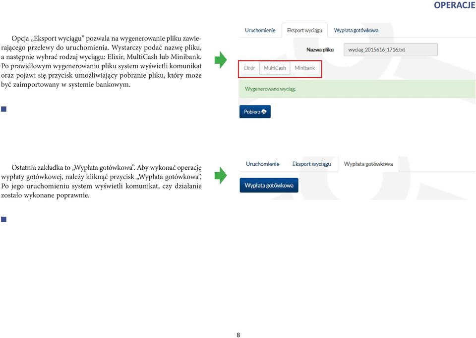 Po prawidłowym wygenerowaniu pliku system wyświetli komunikat oraz pojawi się przycisk umożliwiający pobranie pliku, który może być