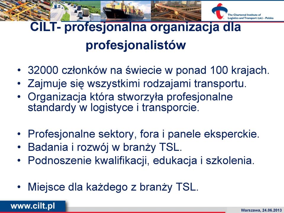 Organizacja która stworzyła profesjonalne standardy w logistyce i transporcie.