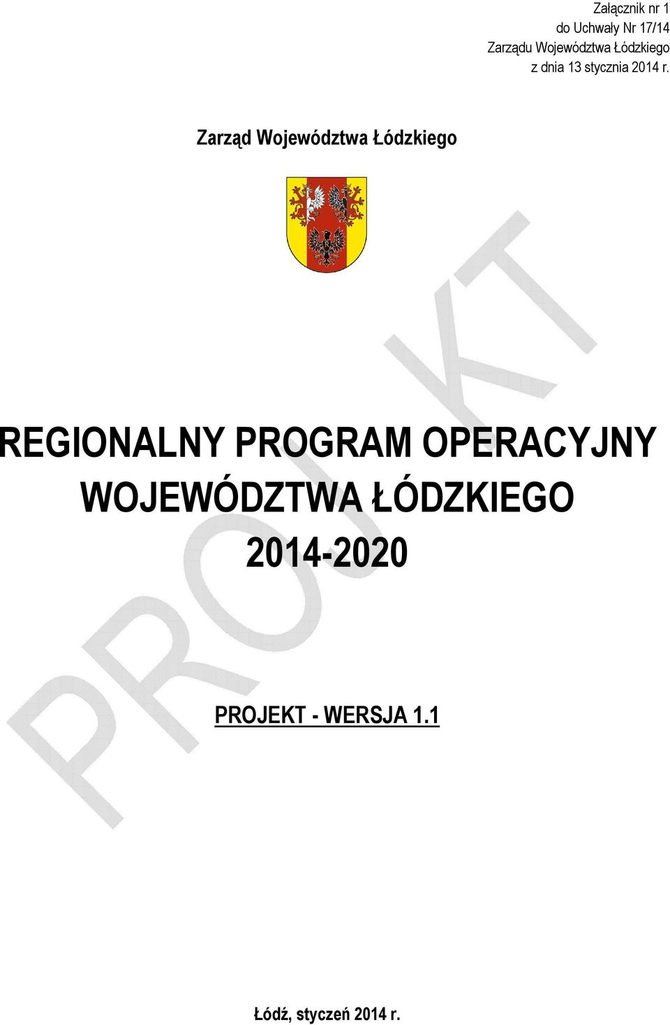 Zarząd Województwa Łódzkiego REGIONALNY PROGRAM